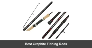 Best Graphite Fishing Rods